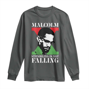 Malcolm X Long Sleeve Shirt Stumbling Is Not Falling Black History Leader TS12 Dark Heather Print Your Wear