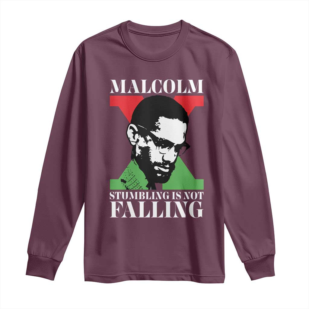 Malcolm X Long Sleeve Shirt Stumbling Is Not Falling Black History Leader TS12 Maroon Print Your Wear