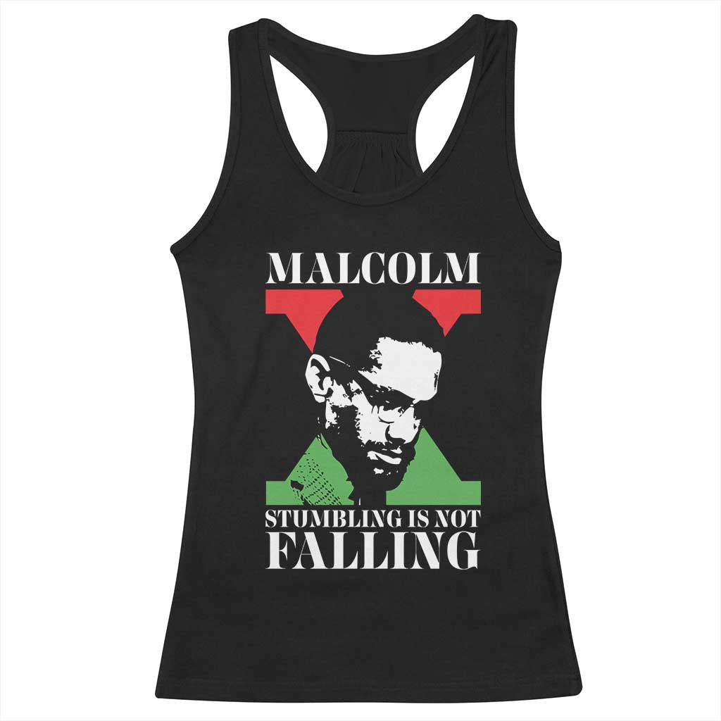 Malcolm X Racerback Tank Top Stumbling Is Not Falling Black History Leader TS12 Black Print Your Wear