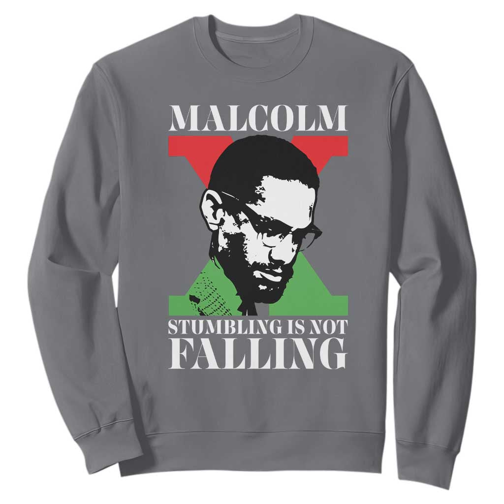 Malcolm X Sweatshirt Stumbling Is Not Falling Black History Leader TS12 Charcoal Print Your Wear