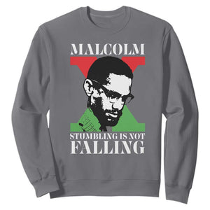 Malcolm X Sweatshirt Stumbling Is Not Falling Black History Leader TS12 Charcoal Print Your Wear