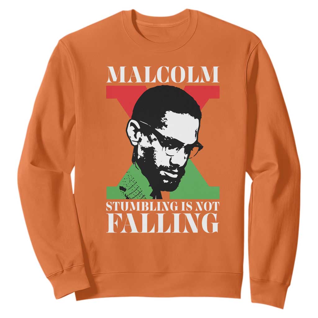 Malcolm X Sweatshirt Stumbling Is Not Falling Black History Leader TS12 Orange Print Your Wear