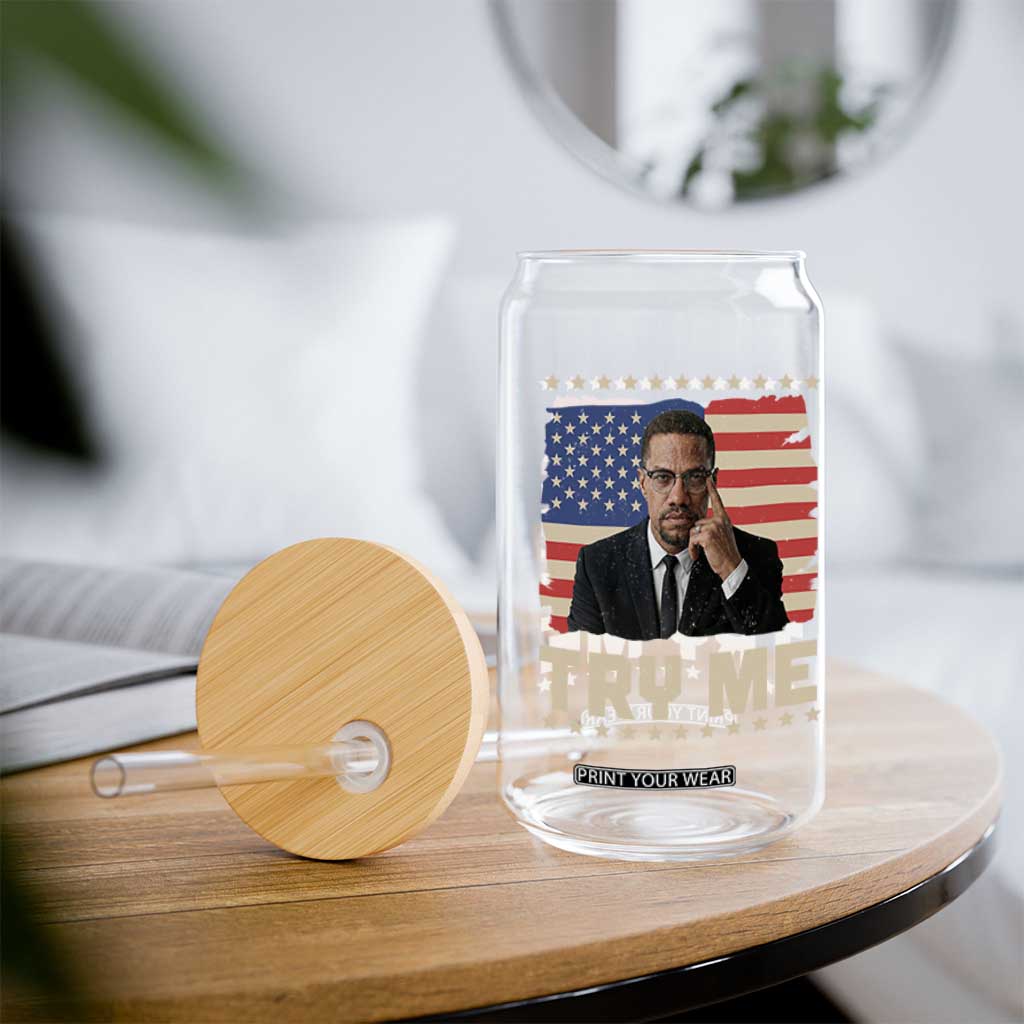 Malcolm X Try Me Glass Can African American Pride Gift TS12 Print Your Wear