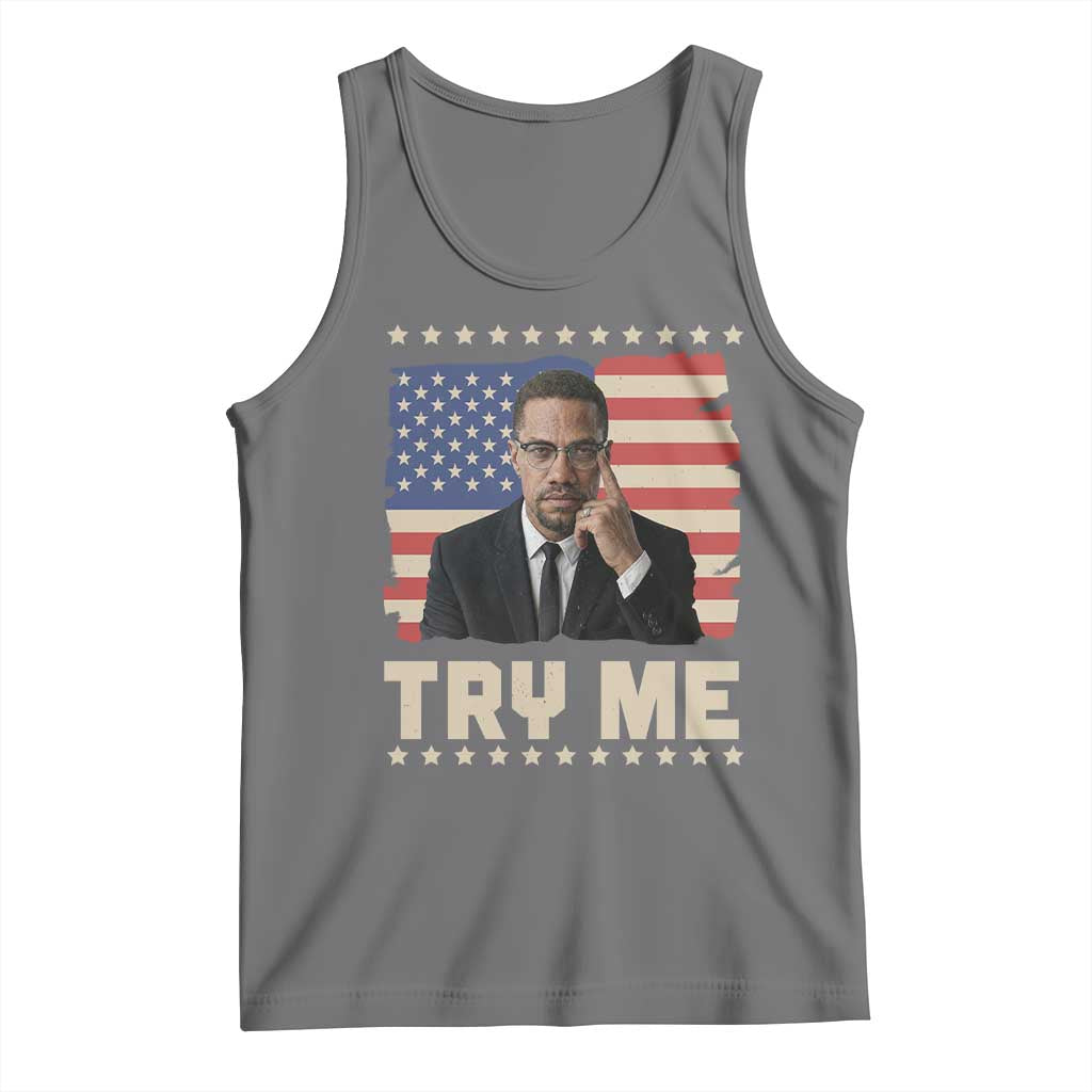 Malcolm X Try Me Tank Top African American Pride Gift TS12 Black Heather Print Your Wear