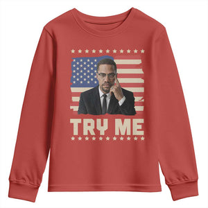 Malcolm X Try Me Youth Sweatshirt African American Pride Gift TS12 Red Print Your Wear