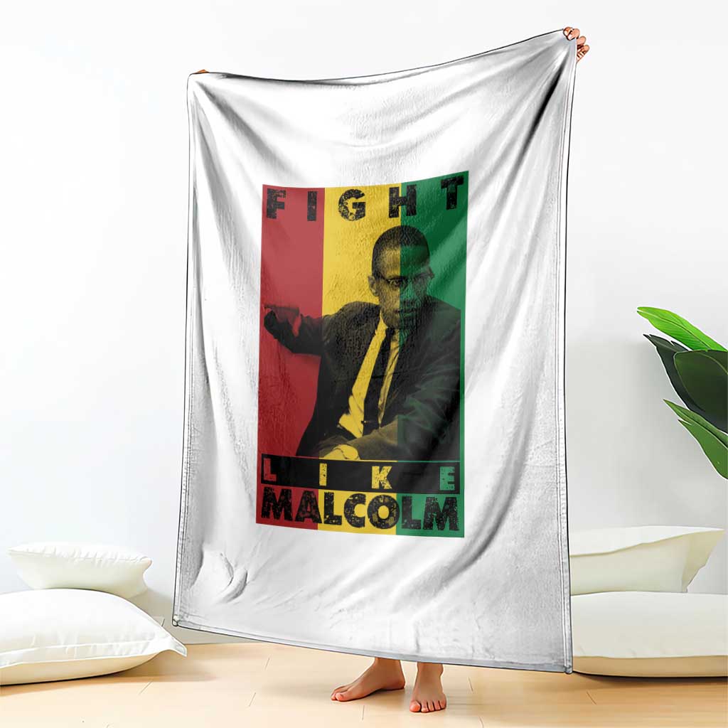 Fight Like Malcolm X Throw Blanket African American Pride Gift TS12 Print Your Wear