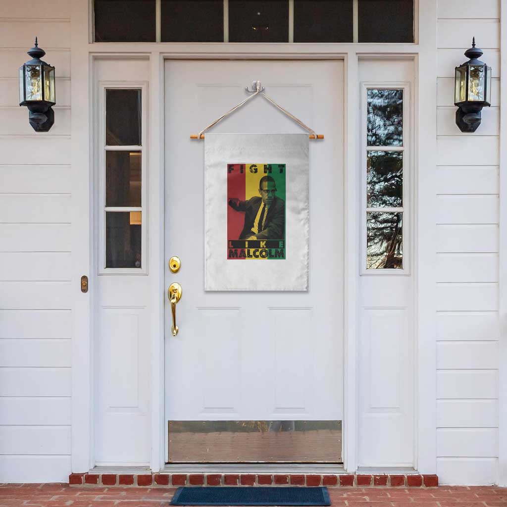 Fight Like Malcolm X Garden Flag African American Pride Gift TS12 Print Your Wear