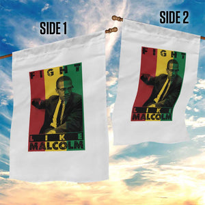 Fight Like Malcolm X Garden Flag African American Pride Gift TS12 Print Your Wear