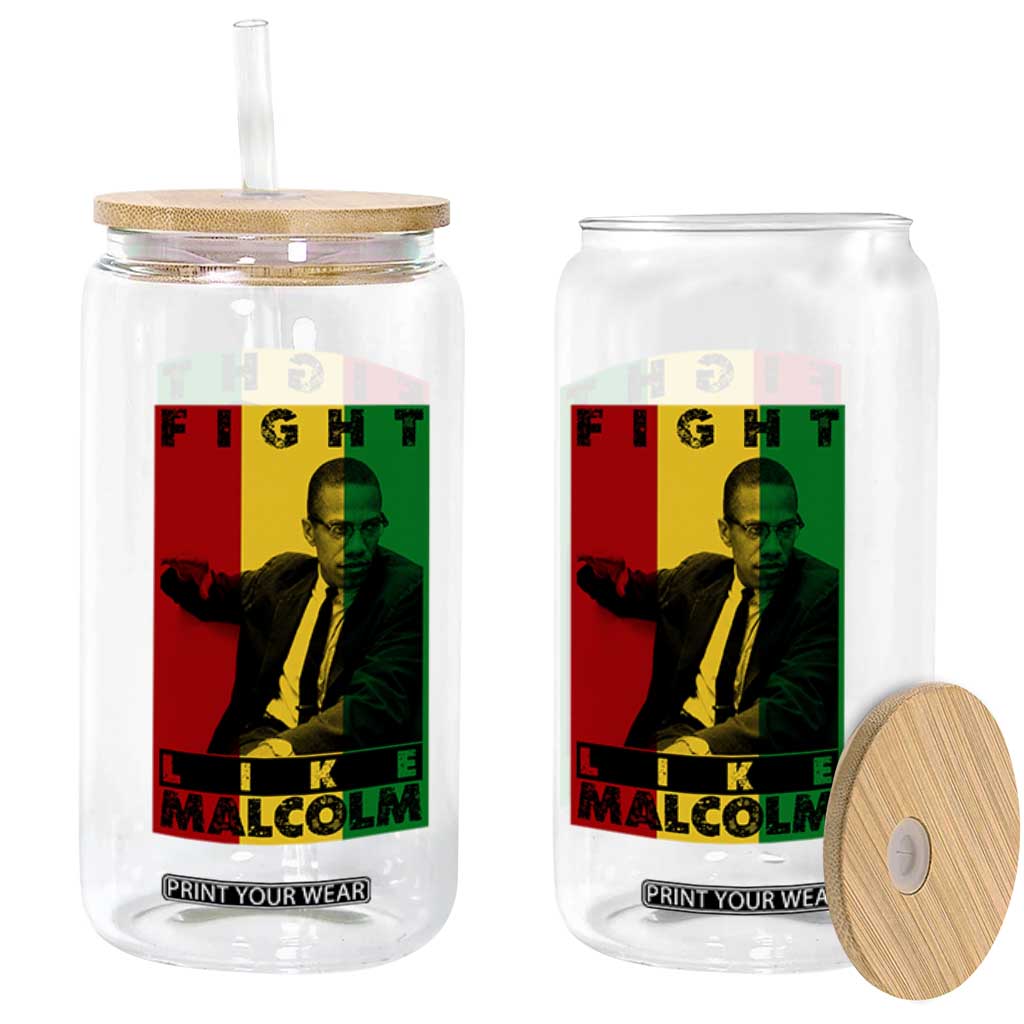 Fight Like Malcolm X Glass Can African American Pride Gift TS12 Print Your Wear