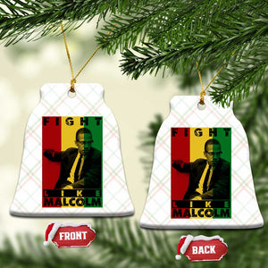 Fight Like Malcolm X Ceramic Ornament African American Pride Gift TS12 Print Your Wear