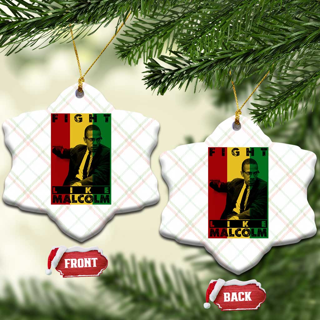 Fight Like Malcolm X Ceramic Ornament African American Pride Gift TS12 Print Your Wear