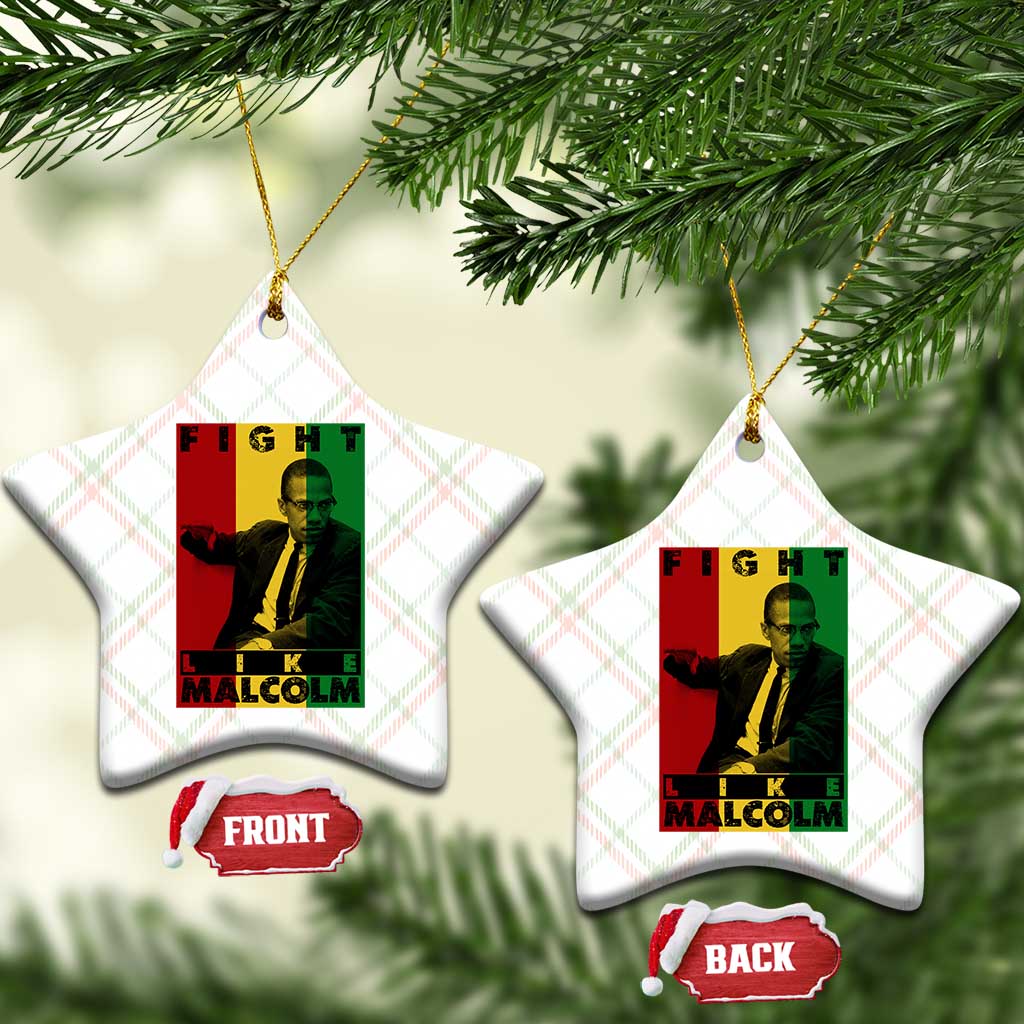 Fight Like Malcolm X Ceramic Ornament African American Pride Gift TS12 Print Your Wear