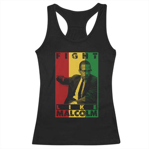Fight Like Malcolm X Racerback Tank Top African American Pride Gift TS12 Black Print Your Wear