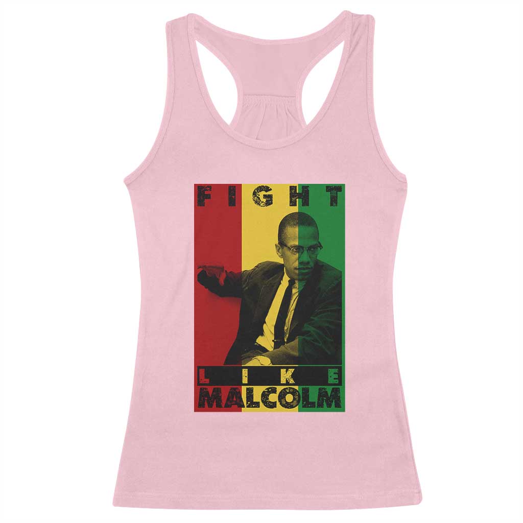 Fight Like Malcolm X Racerback Tank Top African American Pride Gift TS12 Light Pink Print Your Wear