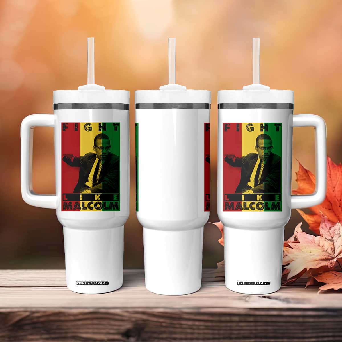 Fight Like Malcolm X Tumbler With Handle African American Pride Gift TS12 Print Your Wear