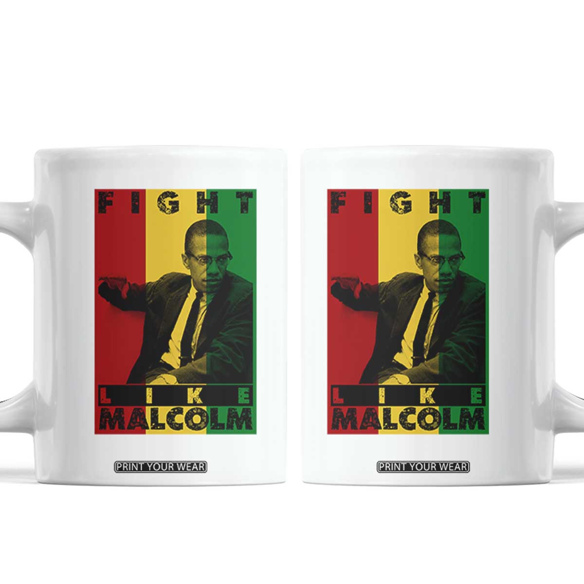 Fight Like Malcolm X Coffee Mug African American Pride Gift TS12 White Print Your Wear