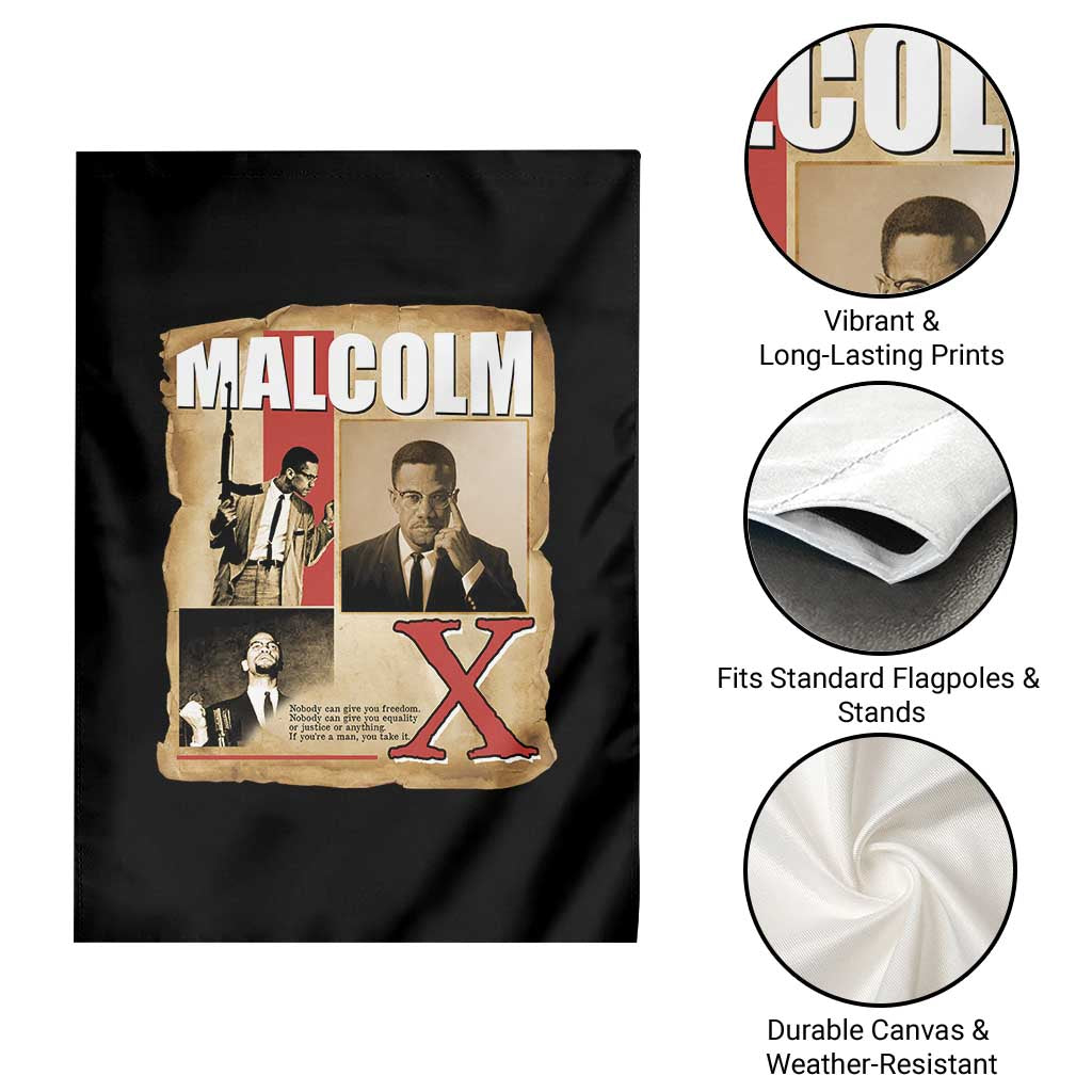 Malcolm X Quote Garden Flag Nobody Can Give You Freedom Take It TS12 Print Your Wear