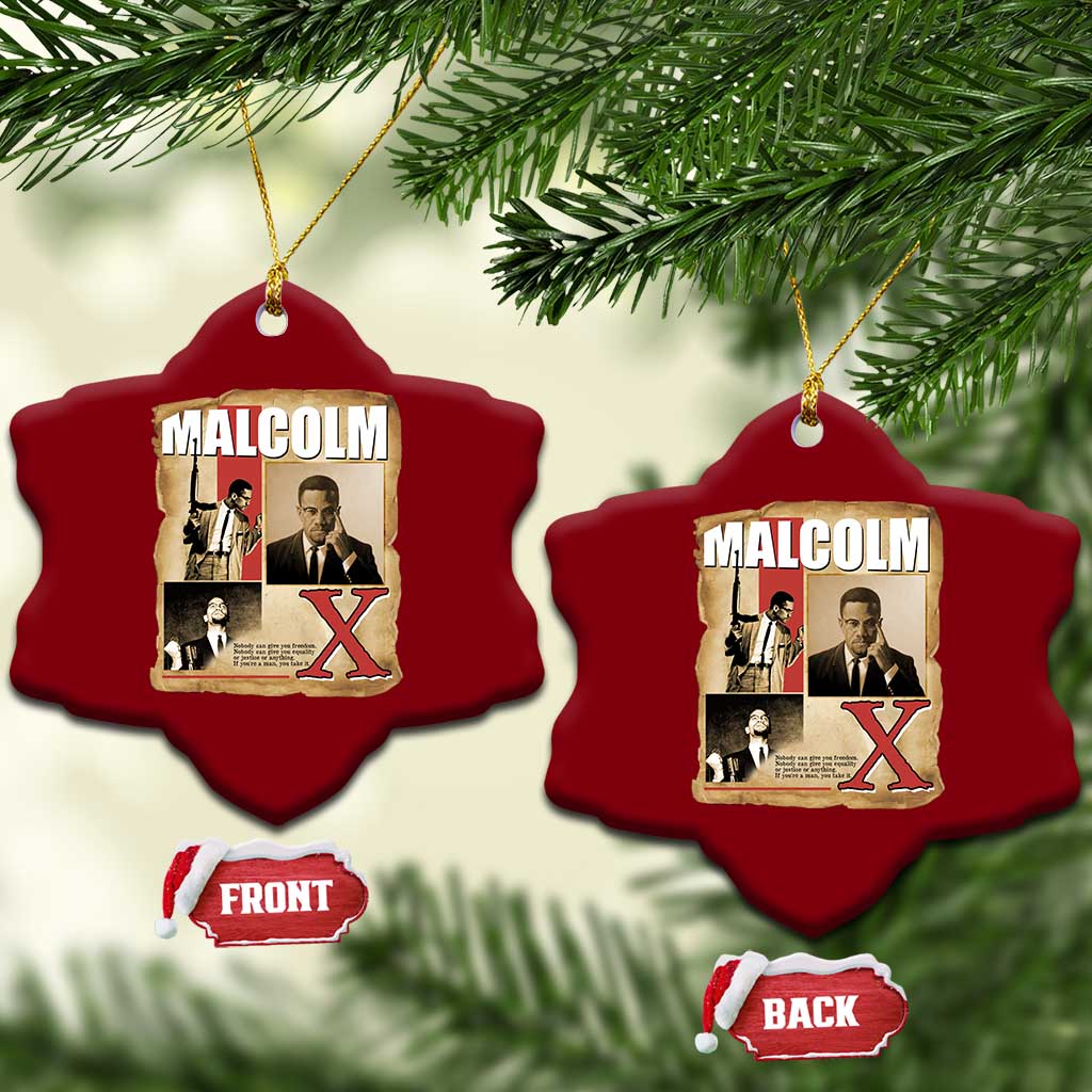 Malcolm X Quote Ceramic Ornament Nobody Can Give You Freedom Take It TS12 Print Your Wear