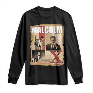 Malcolm X Quote Long Sleeve Shirt Nobody Can Give You Freedom Take It TS12 Black Print Your Wear
