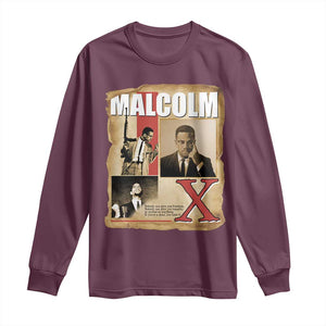 Malcolm X Quote Long Sleeve Shirt Nobody Can Give You Freedom Take It TS12 Maroon Print Your Wear