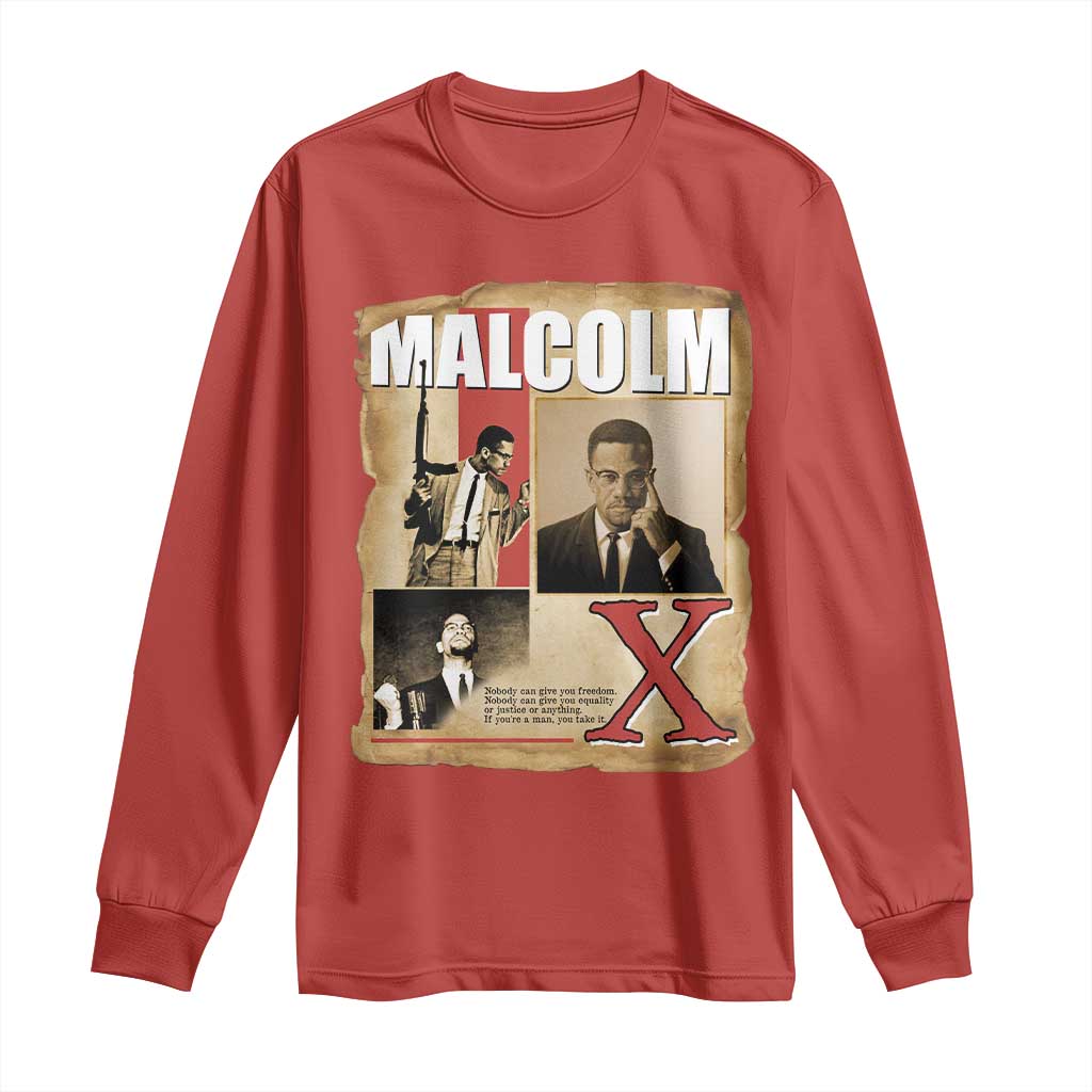 Malcolm X Quote Long Sleeve Shirt Nobody Can Give You Freedom Take It TS12 Red Print Your Wear