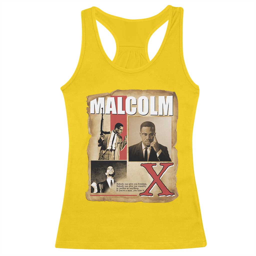 Malcolm X Quote Racerback Tank Top Nobody Can Give You Freedom Take It TS12 Daisy Print Your Wear