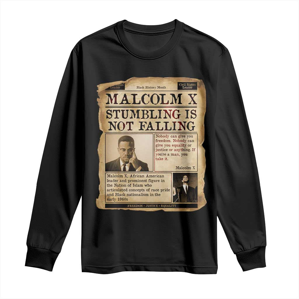 Malcolm X Long Sleeve Shirt Stumbling Is Not Falling Civil Rights Leader TS12 Black Print Your Wear