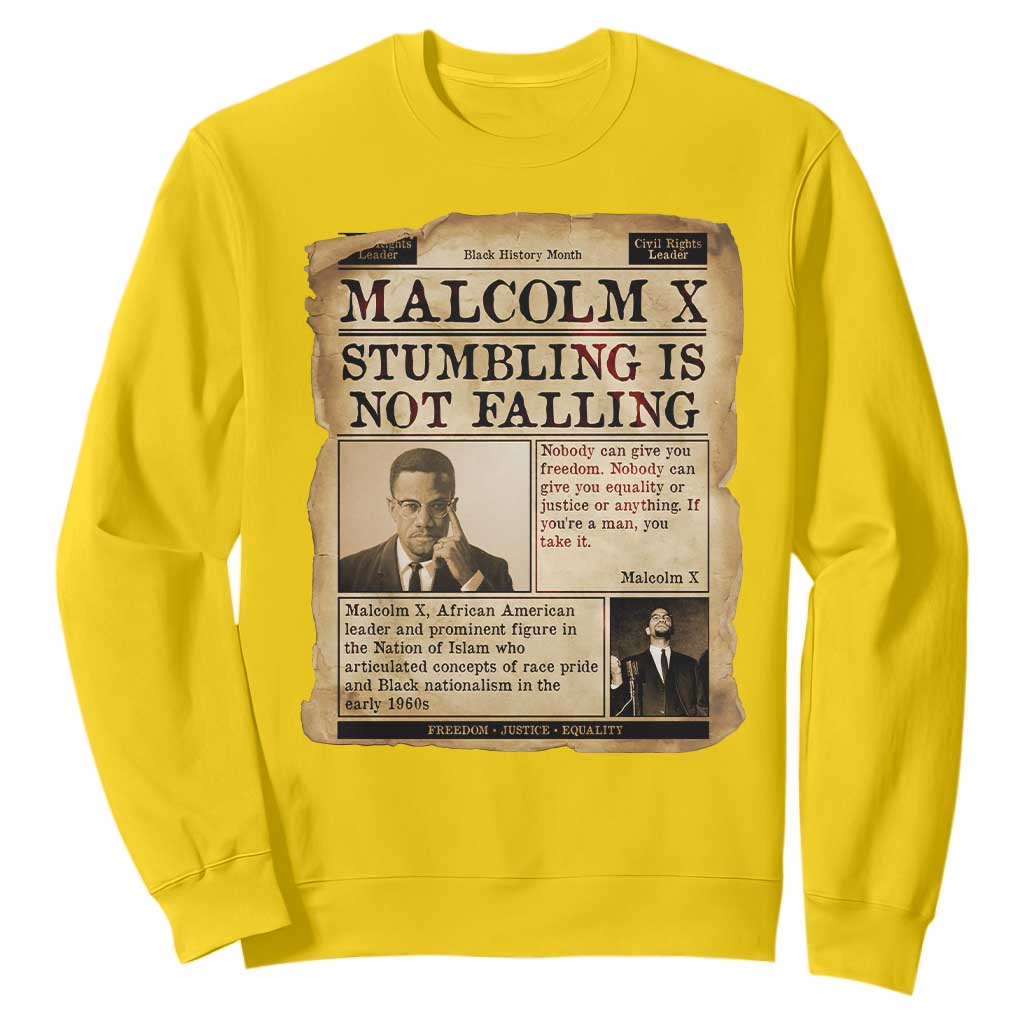 Malcolm X Sweatshirt Stumbling Is Not Falling Civil Rights Leader TS12 Daisy Print Your Wear