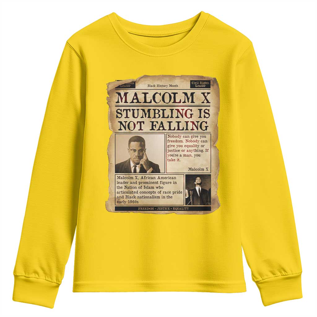 Malcolm X Youth Sweatshirt Stumbling Is Not Falling Civil Rights Leader TS12 Daisy Print Your Wear