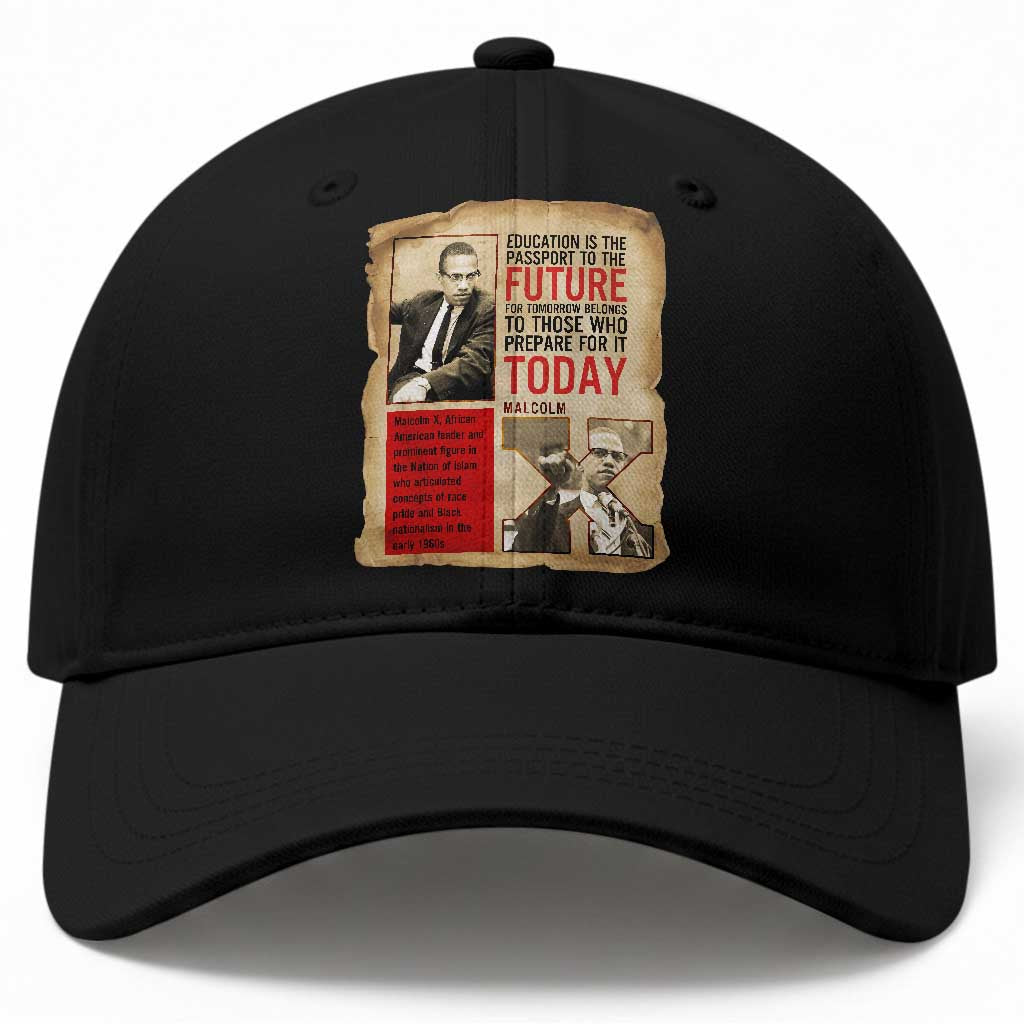 Education Is The Passport To The Future Malcolm X Wisdom Baseball Cap TS12 Print Your Wear