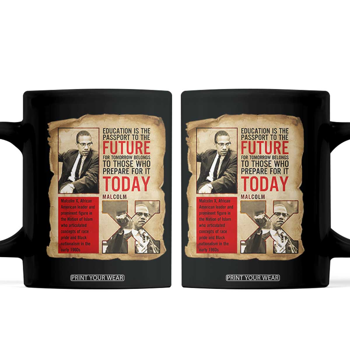 Education Is The Passport To The Future Malcolm X Wisdom Coffee Mug TS12 Black Print Your Wear