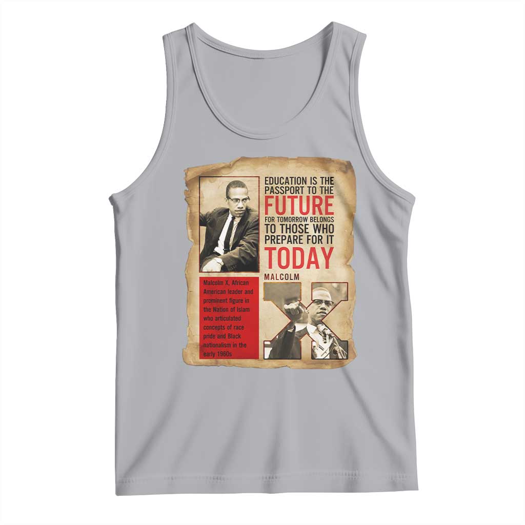 Education Is The Passport To The Future Malcolm X Wisdom Tank Top TS12 Athletic Heather Print Your Wear