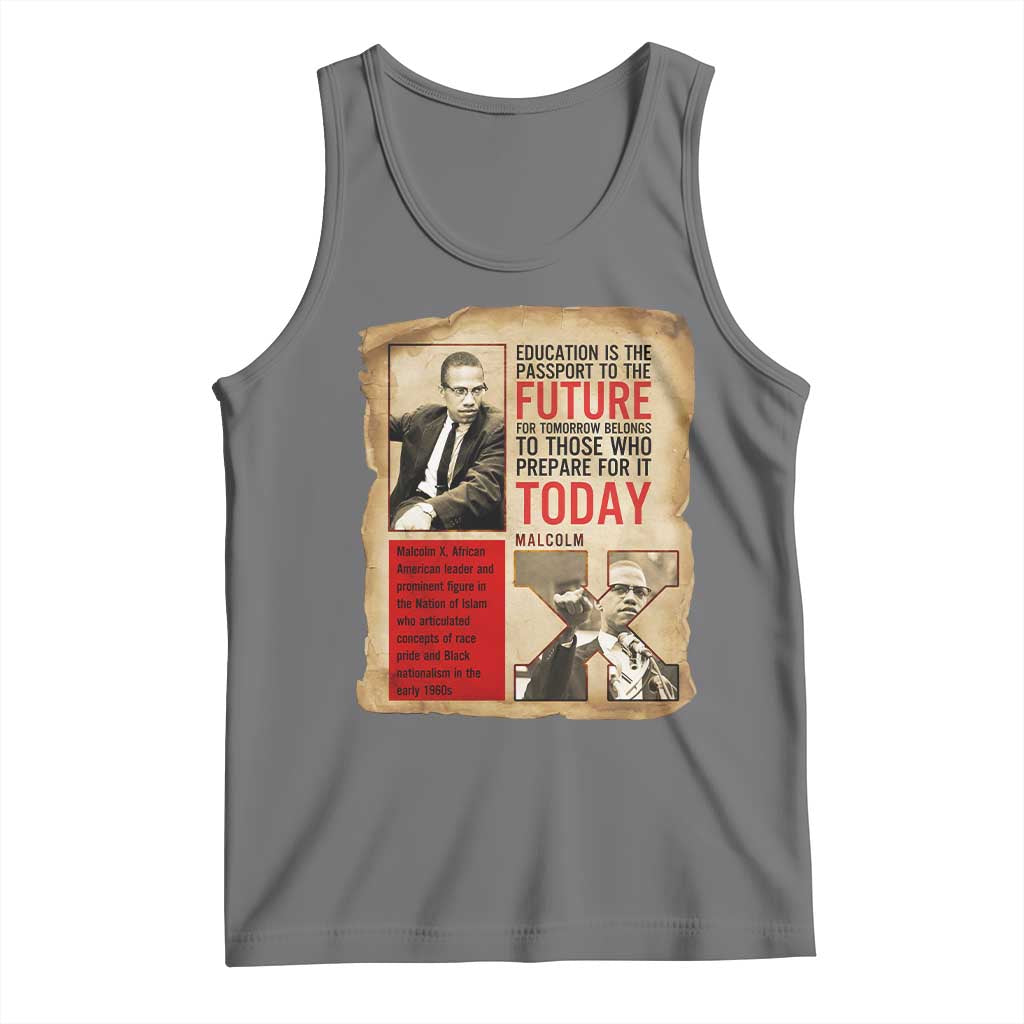 Education Is The Passport To The Future Malcolm X Wisdom Tank Top TS12 Black Heather Print Your Wear