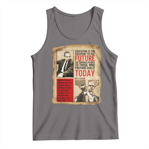 Education Is The Passport To The Future Malcolm X Wisdom Tank Top TS12 Deep Heather Print Your Wear