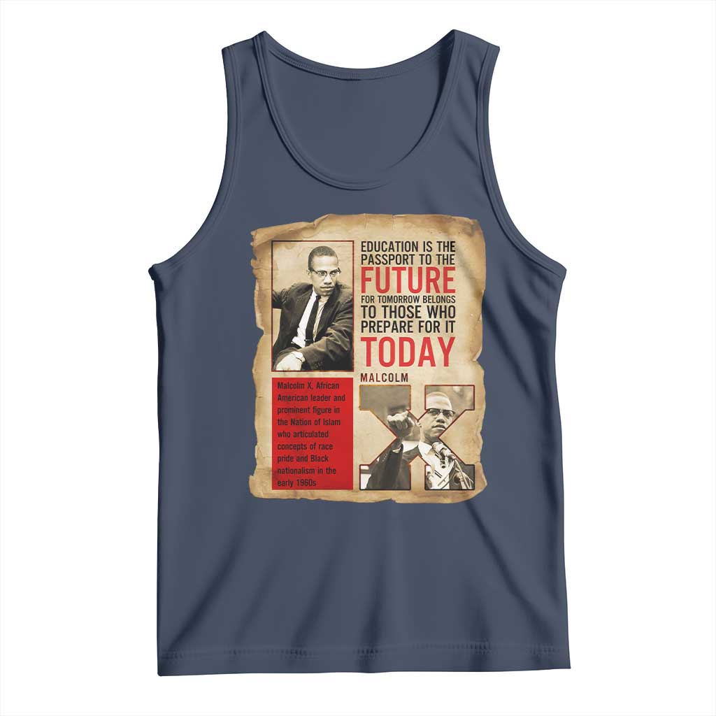 Education Is The Passport To The Future Malcolm X Wisdom Tank Top TS12 Navy Print Your Wear