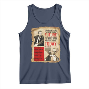 Education Is The Passport To The Future Malcolm X Wisdom Tank Top TS12 Navy Print Your Wear