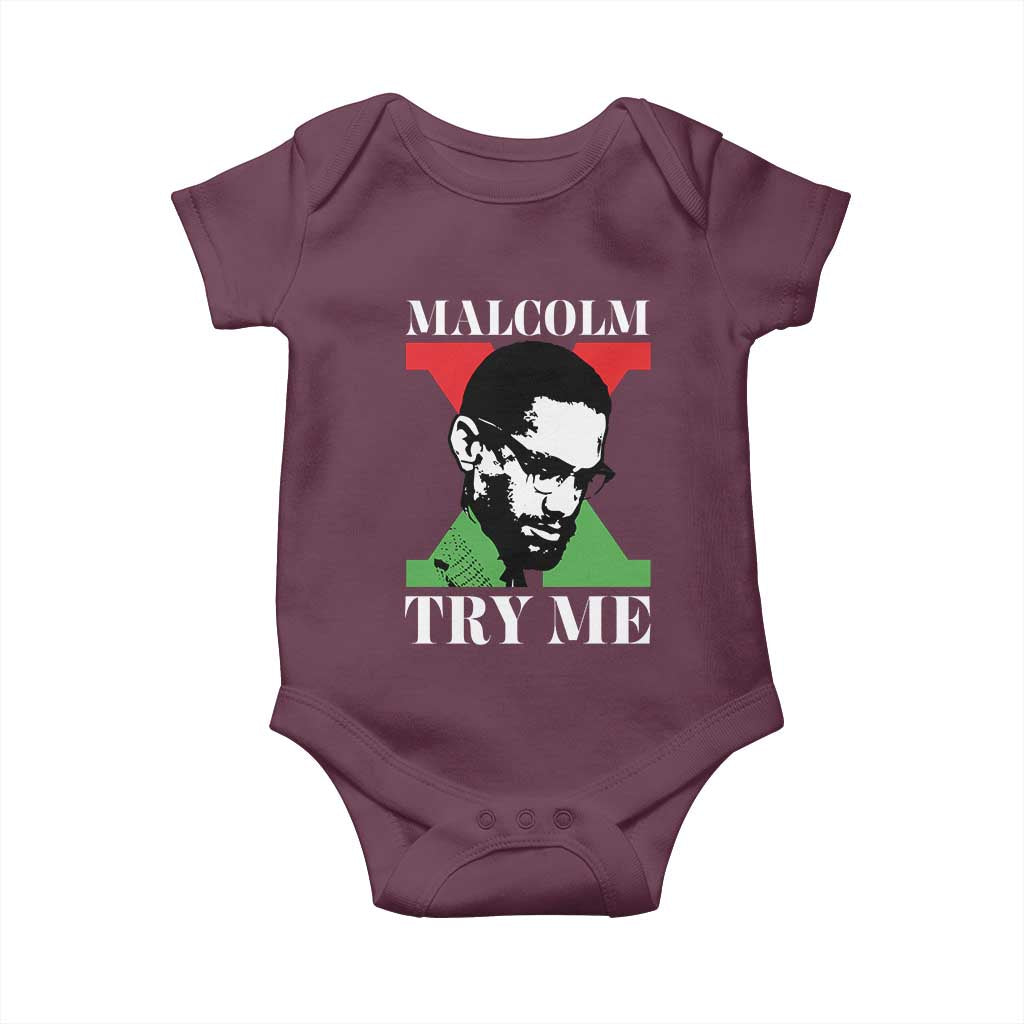 Malcolm X Try Me Baby Onesie American Civil Rights Leader Quote TS12 Maroon Print Your Wear