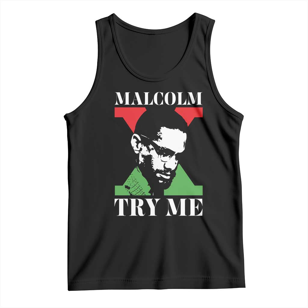 Malcolm X Try Me Tank Top American Civil Rights Leader Quote TS12 Black Print Your Wear