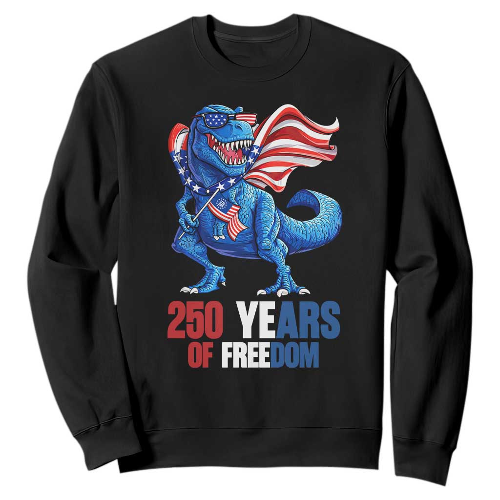 Funny Patriotic Dinosaur Sweatshirt 250 Years Of Freedom TS12 Black Print Your Wear