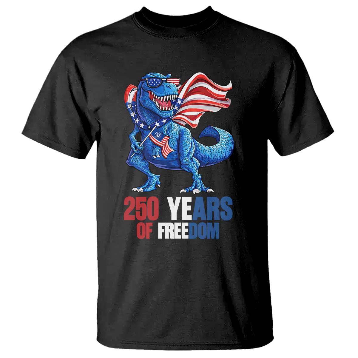 Funny Patriotic Dinosaur T Shirt 250 Years Of Freedom TS12 Black Print Your Wear