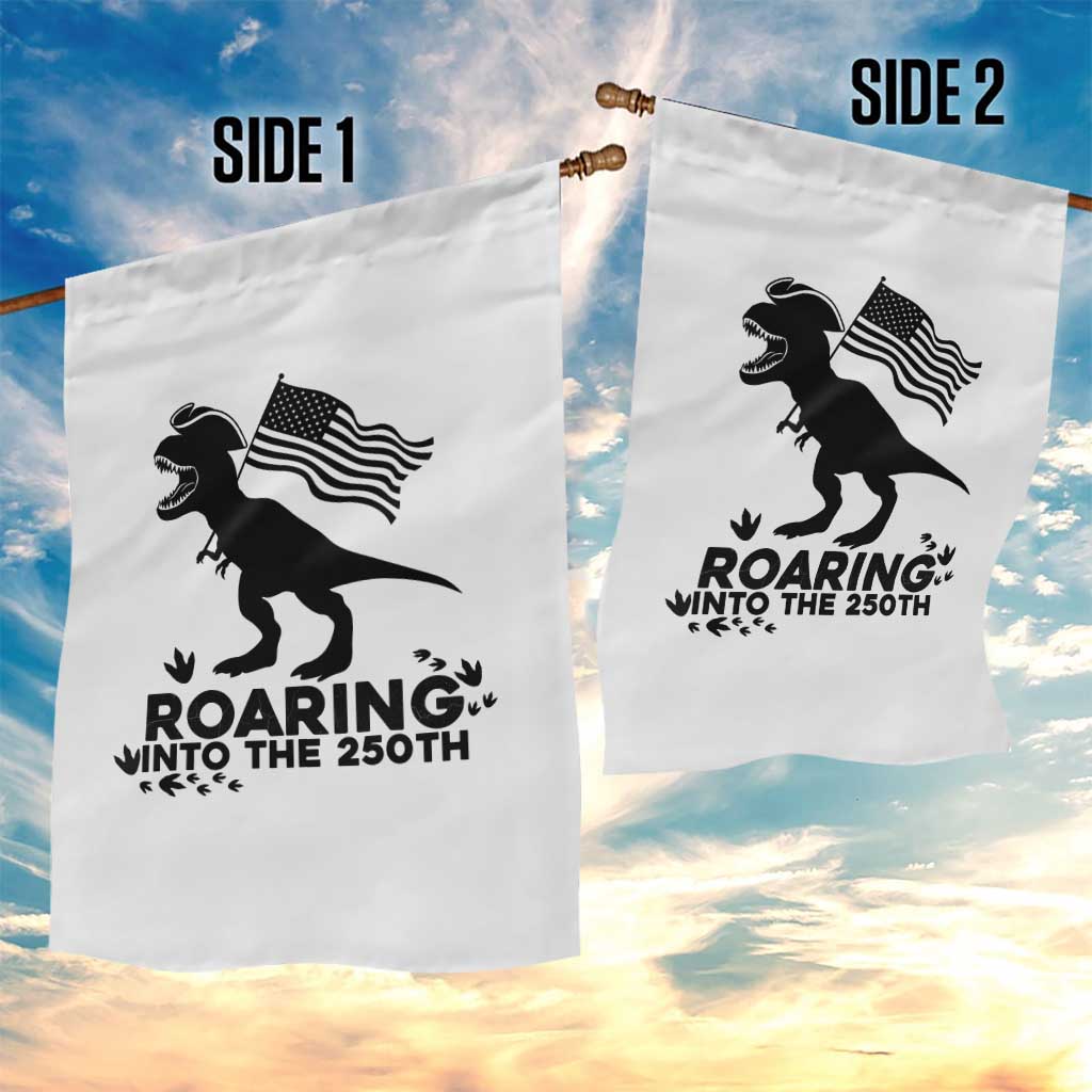 Funny Patriotic Dinosaur Garden Flag Roaring Into The 250th Anniversary TS12 Print Your Wear