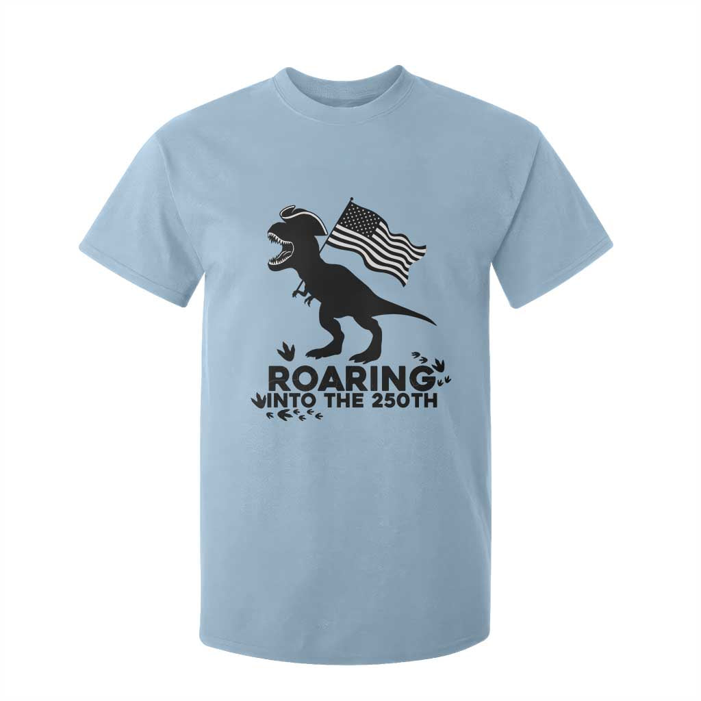 Funny Patriotic Dinosaur T Shirt For Kid Roaring Into The 250th Anniversary TS12 Light Blue Print Your Wear