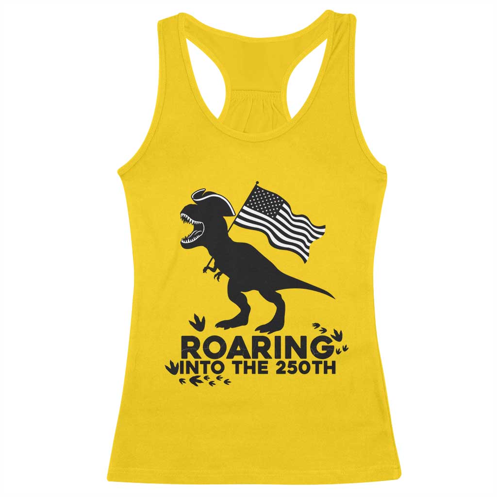 Funny Patriotic Dinosaur Racerback Tank Top Roaring Into The 250th Anniversary TS12 Daisy Print Your Wear