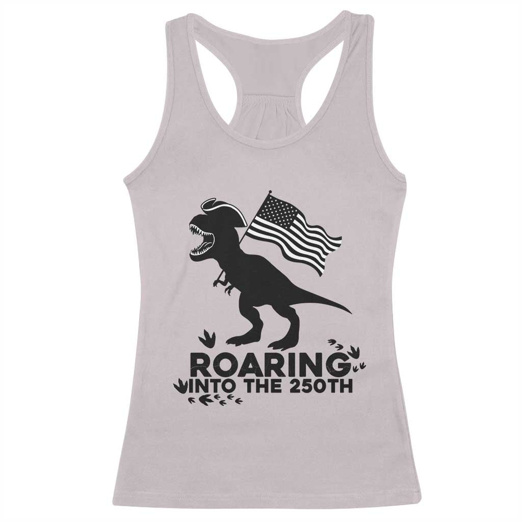 Funny Patriotic Dinosaur Racerback Tank Top Roaring Into The 250th Anniversary TS12 Ice Gray Print Your Wear