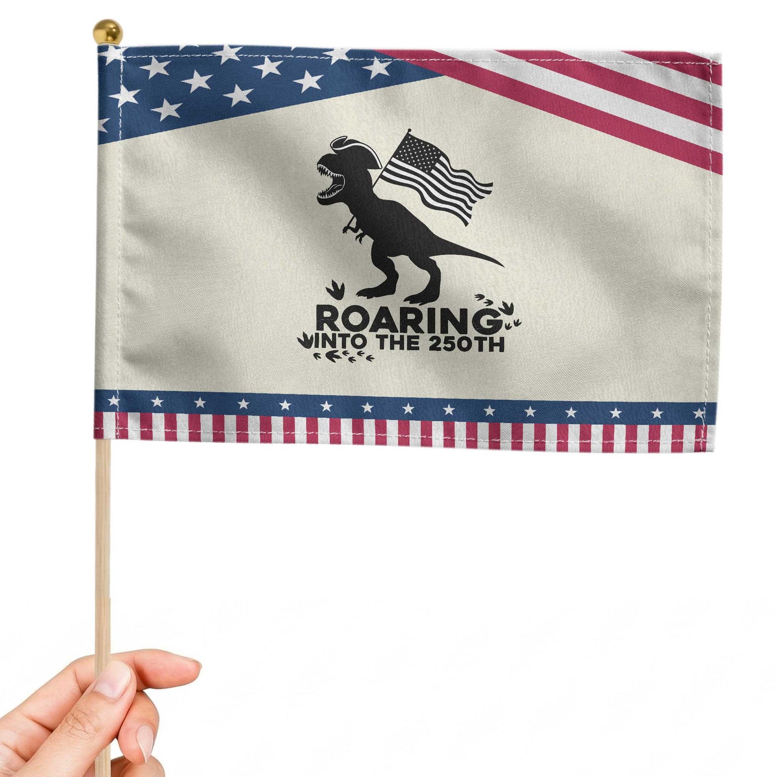 Funny Patriotic Dinosaur Patriotic Handheld Flag Roaring Into The 250th Anniversary TS12 Modern 8.2