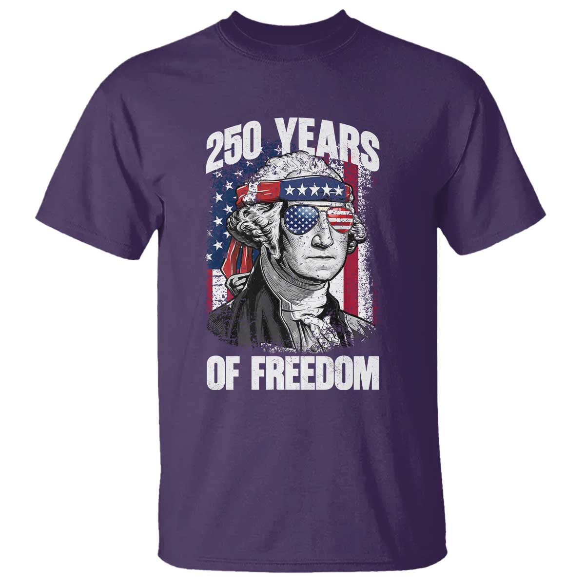 George Washington Founding Father T Shirt 250 Years Of Freedom TS12 Purple Print Your Wear