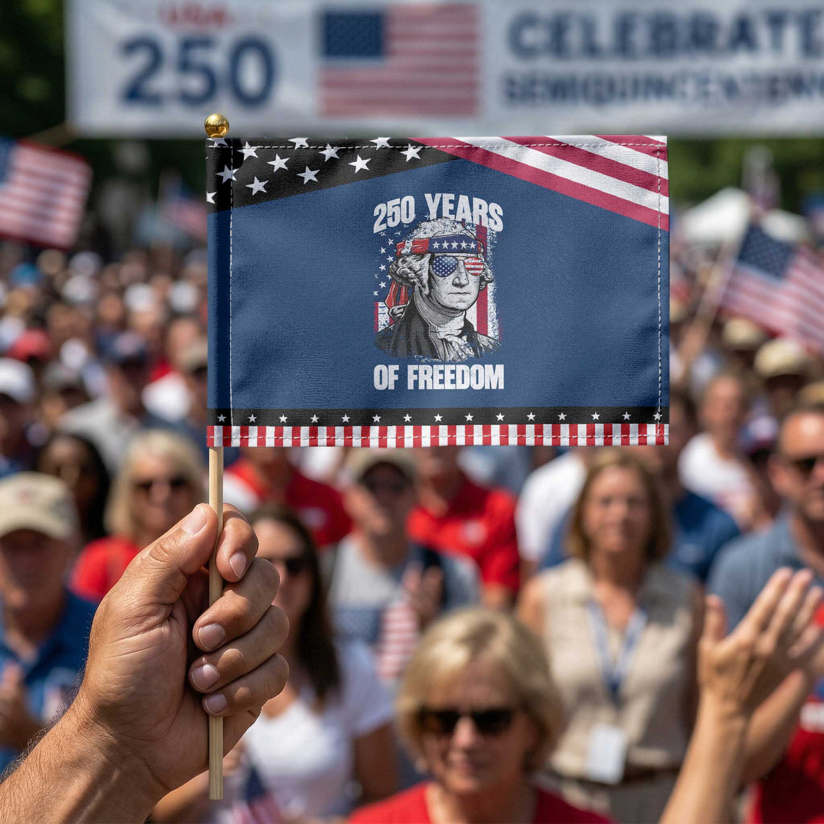 George Washington Founding Father Patriotic Handheld Flag 250 Years Of Freedom TS12 Classic 8.2