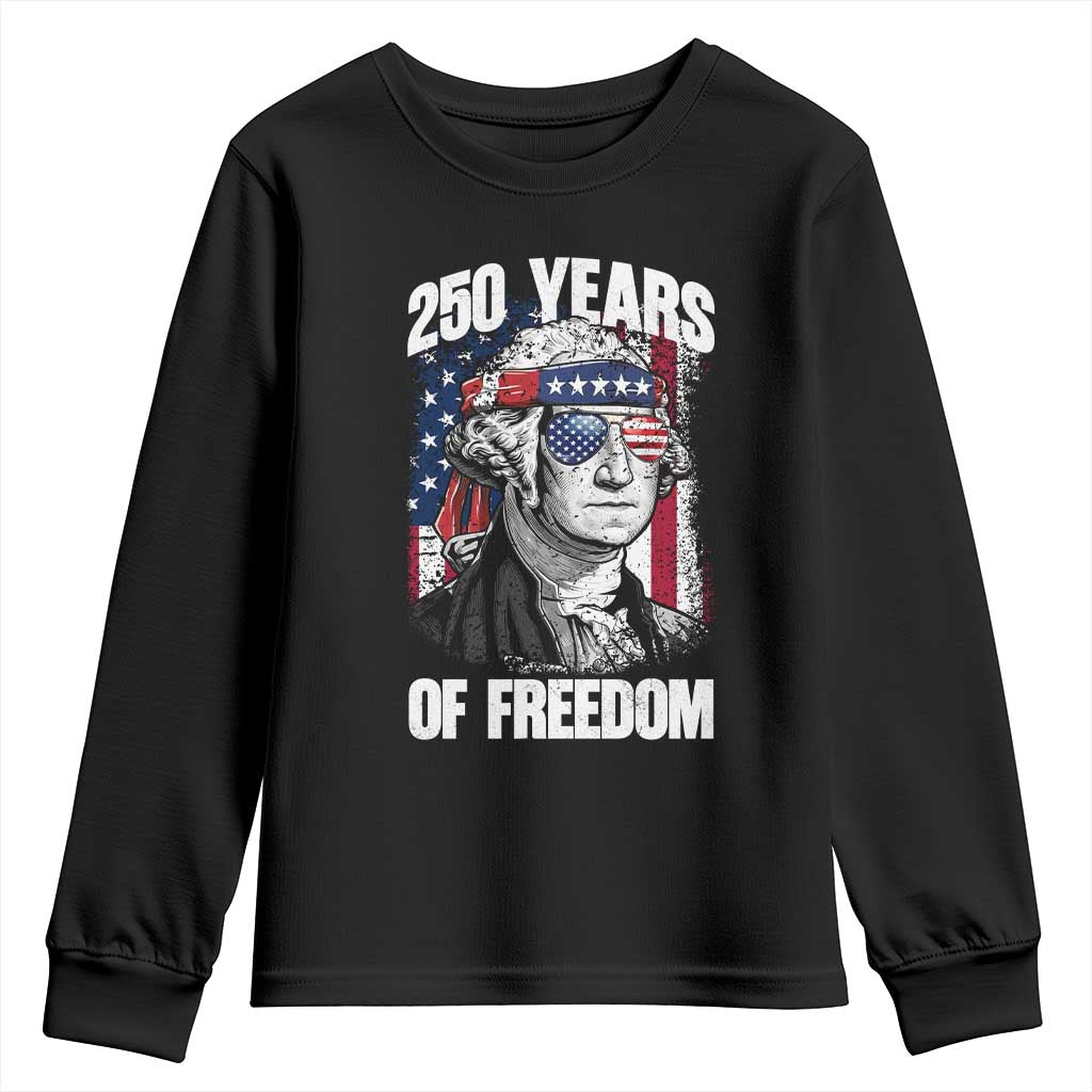 George Washington Founding Father Youth Sweatshirt 250 Years Of Freedom TS12 Black Print Your Wear