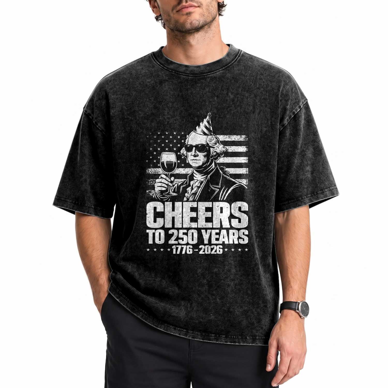 Funny George Washington Cheers To 250 Years Washed Cotton T-Shirt