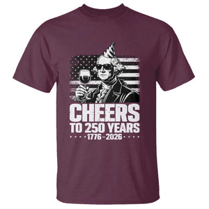 Funny George Washington Cheers To 250 Years T Shirt TS12 Maroon Print Your Wear